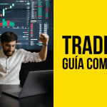 guia definitiva que es el trading y como funciona desentranando los secretos del mercado financiero