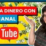 Cómo ganar dinero en YouTube: estrategias de monetización