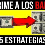 Cómo hacer que el banco trabaje para mi con estas estrategias